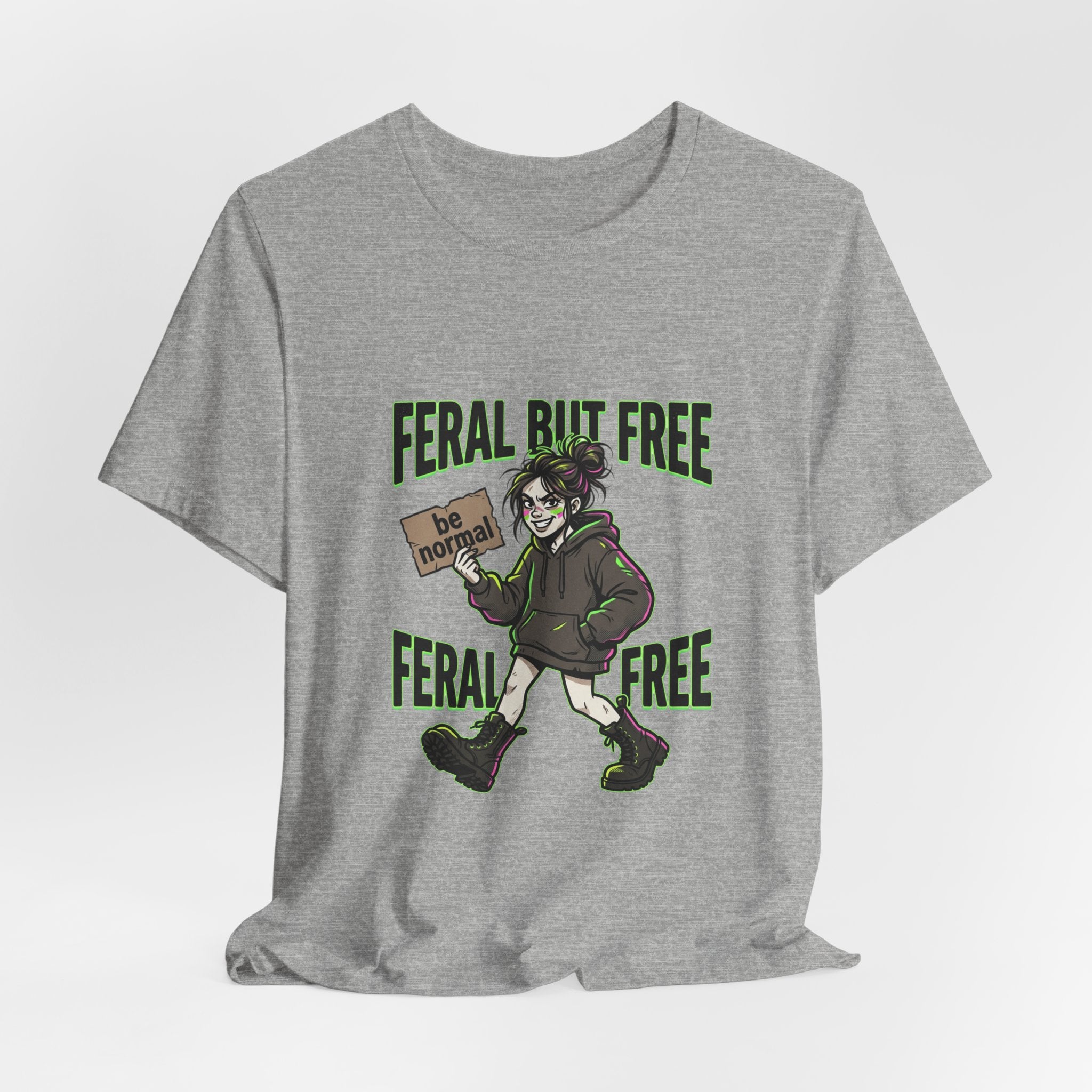 Feral But Free Tee | chaotic, quirky humor, millennial burnout