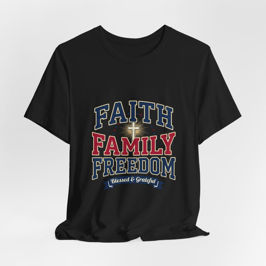 Faith Family Freedom Tee | Faith-based Patriotic July 4th, Vintage Americana