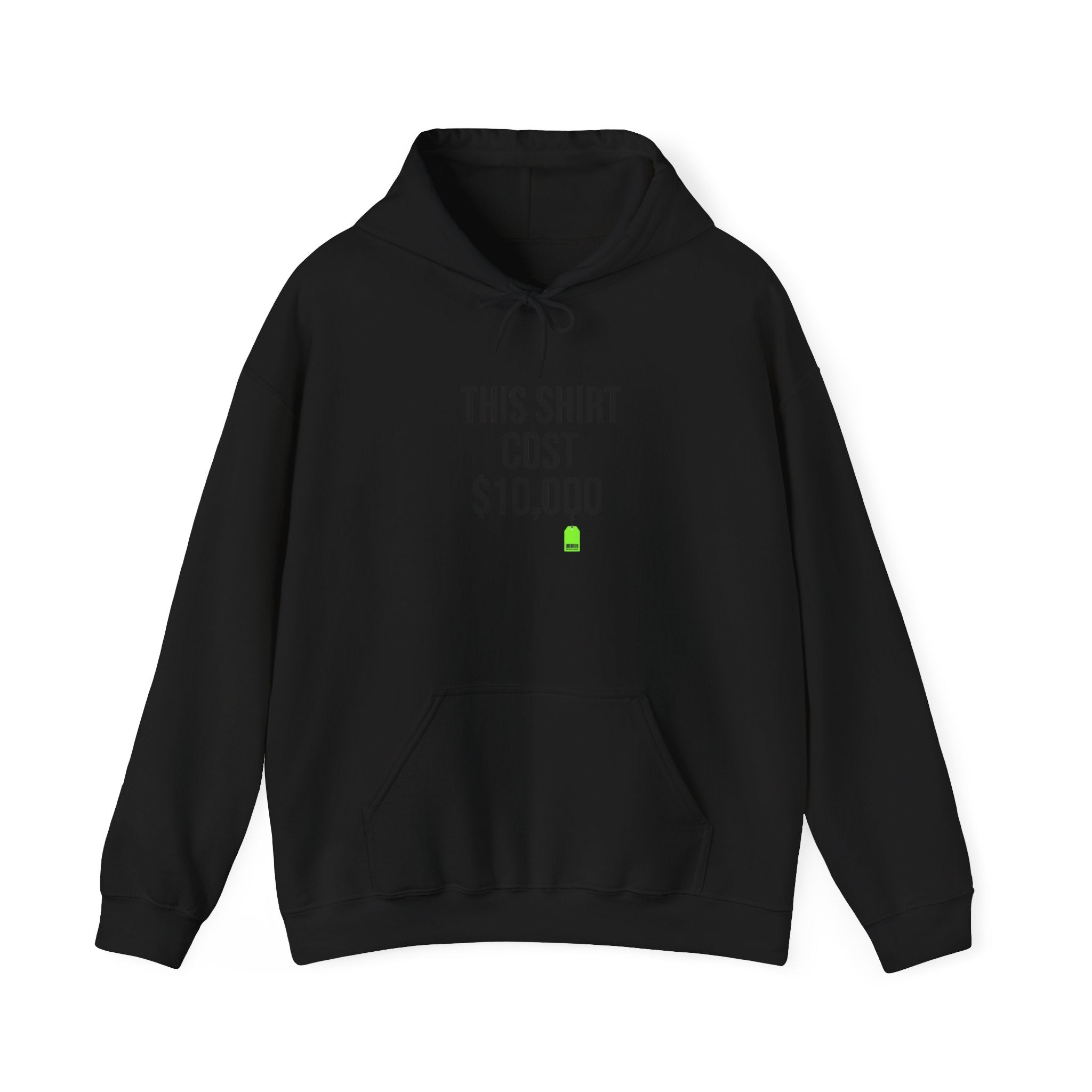 This Shirt Cost 10,000 Hoodie | ironic meme, streetwear satire
