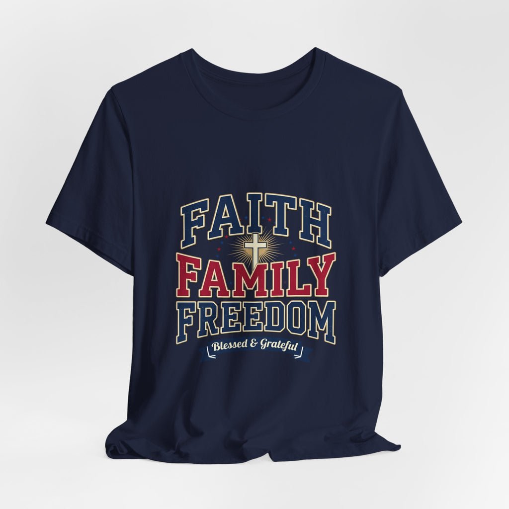 Faith Family Freedom Tee | Faith-based Patriotic July 4th, Vintage Americana